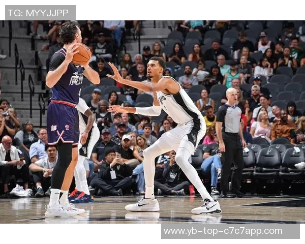 文班亚马挑战历史马刺队有望首度开局五连胜